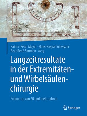 cover image of Langzeitresultate in der Extremitäten- und Wirbelsäulenchirurgie